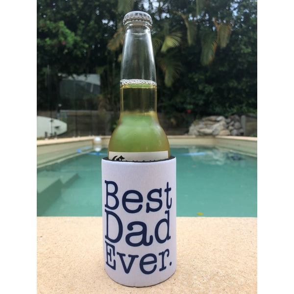 Stubby Holder to Keep Cold Can Best Dad Ever - Stubby Holder